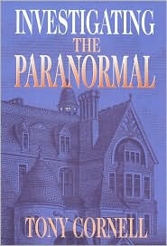Investigating the Paranormal by Tony Cornell: Book Cover