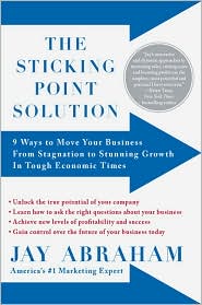 The Sticking Point Solution by Jay Abraham: Book Cover