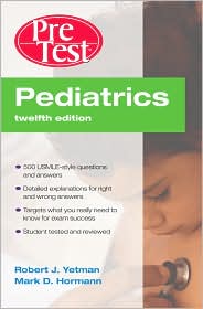 Pediatrics PreTest Self-Assessment and Review by Robert J. Yetman: Book Cover