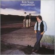 Highways & Heartaches by Ricky Skaggs: CD Cover