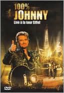 Johnny Hallyday: 100% Johnny Live a LA Tour Eiffel with Johnny Hallyday