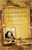 Somebody Prayed For Me