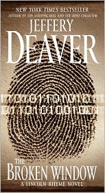 The Broken Window (Lincoln Rhyme Series #8) by Jeffery Deaver: Book Cover