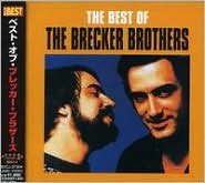 Best of the Brecker Brothers by The Brecker Brothers: CD Cover