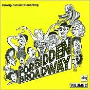 Forbidden Broadway, Vol. 2 by Original Cast Recording: CD Cover