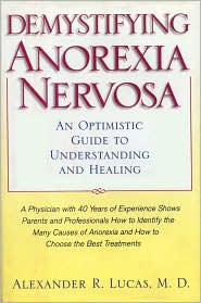 Demystifying Anorexia Nervosa by Alexander R. Lucas: Book Cover