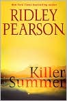 Book Cover Image. Title: Killer Summer, Author: by Ridley  Pearson