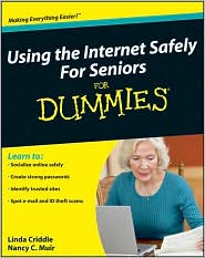 Using the Internet Safely For Seniors For Dummies by Linda Criddle: Book Cover