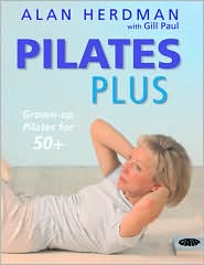 Pilates Plus by Alan Herdman: Book Cover