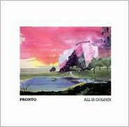 All is Golden by Pronto: CD Cover