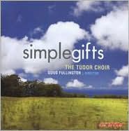 Simple Gifts by Tudor Choir: CD Cover