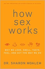 How Sex Works by Sharon Moalem: Book Cover