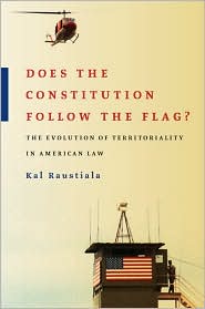 Does the Constitution Follow the Flag?: The Evolution of Territoriality in American Law