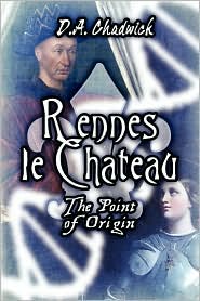 Rennes Le Chateau by D. A. Chadwick: Book Cover