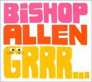 Grrr... by Bishop Allen: CD Cover