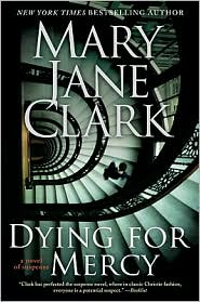 Dying for Mercy by Mary Jane Clark: Book Cover