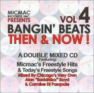 Bangin' Beats: Then and Now!, Vol. 4: CD Cover
