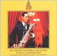 Jazz King: H.M. The King Bhumibol Adulyadej Musical Compositions by Larry Carlton: CD Cover