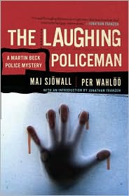 The Laughing Policeman (Martin Beck Series #4) by Maj Sjowall: Book Cover