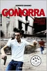 Book Cover Image. Title: Gomorra: Un viaje al imperio econ�mico y al sue�o de poder de la Camorra, Author: by Roberto  Saviano