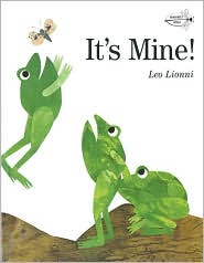 It's Mine! by Leo Lionni: Book Cover