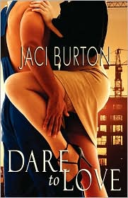 Dare to Love by Jaci Burton: Book Cover