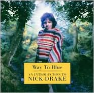 Way to Blue: An Introduction to Nick Drake [Japan] by Nick Drake: CD Cover