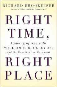 Right Time, Right Place by Richard Brookhiser: Book Cover