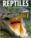 Reptiles (Photo-Fact Collection Series) by Robert Matero: Book Cover