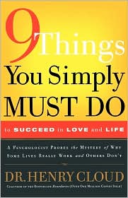 9 Things You Simply Must Do to Succeed in Love and Life by Henry Cloud: Book Cover