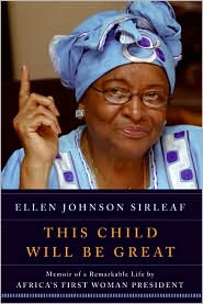 This Child Will Be Great by Ellen Johnson Sirleaf: Book Cover
