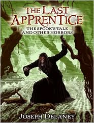 The Spook's Tale and Other Horrors (The Last Apprentice Series) by Joseph Delaney: Book Cover