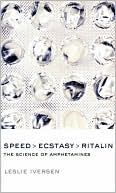 Speed Ecstasy Ritalin The Science of Amphetamines