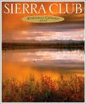 Book Cover Image. Title: 2010 Sierra Club Wilderness Wall Calendar, Author: by Sierra  Club