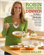 Robin Rescues Dinner by Robin Miller: Book Cover