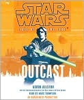 Book Cover Image. Title: Star Wars Fate of the Jedi #1: Outcast, Author: by Aaron  Allston