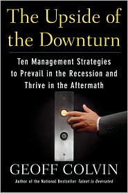 The Upside of the Downturn by Geoff Colvin: Book Cover