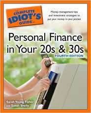 Complete Idiot's Guide to Personal Finance in Your 20s and 30s by Sarah Young Fisher: Book Cover