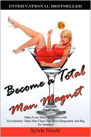 Become a Total Man Magnet by Sylvie Nicole: Book Cover