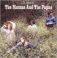 Classic by The Mamas & the Papas: CD Cover