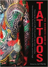 The Mammoth Book of Tattoos by Lal Hardy: Book Cover
