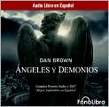 Book Cover Image. Title: Angeles y demonios (Angels and Demons), Author: by Dan  Brown