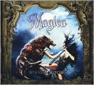 Wolves and Witches by Magica: CD Cover