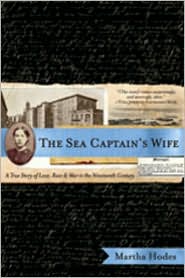 The Sea Captain's Wife by Martha Hodes: Book Cover