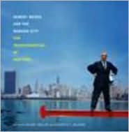 Robert Moses and the Modern City by Hilary Ballon: Book Cover