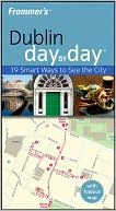 Frommers Dublin Day by Day Day by Day Series