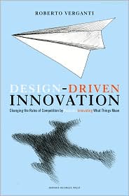 Design-Driven Innovation by Roberto Verganti: Book Cover