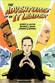 The Adventures of an IT Leader by Robert D. Austin: Book Cover