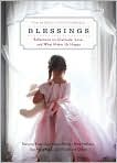 Book Cover Image. Title: Blessings: Reflections on Gratitude, Love, and What Makes Us Happy, Author: by   From the Editors of Good Housekeeping