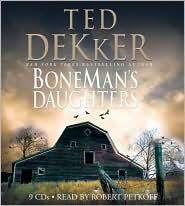 BoneMan's Daughters by Ted Dekker: CD Audiobook Cover